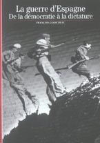 La guerre s'Espagne : de la d&eacute;mocratie &agrave; la dictature