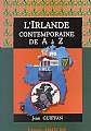 l'Irlande contemporaine de A &agrave; Z