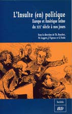 Thomas Bouchet, avec M. Leggett, G. Verdo L'insulte en politique EU Dijon www.u-bourgogne.fr/EUD