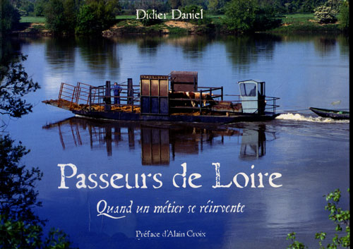 Passeurs de loire Didier Daniel