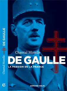 De Gaulle la passion de la France